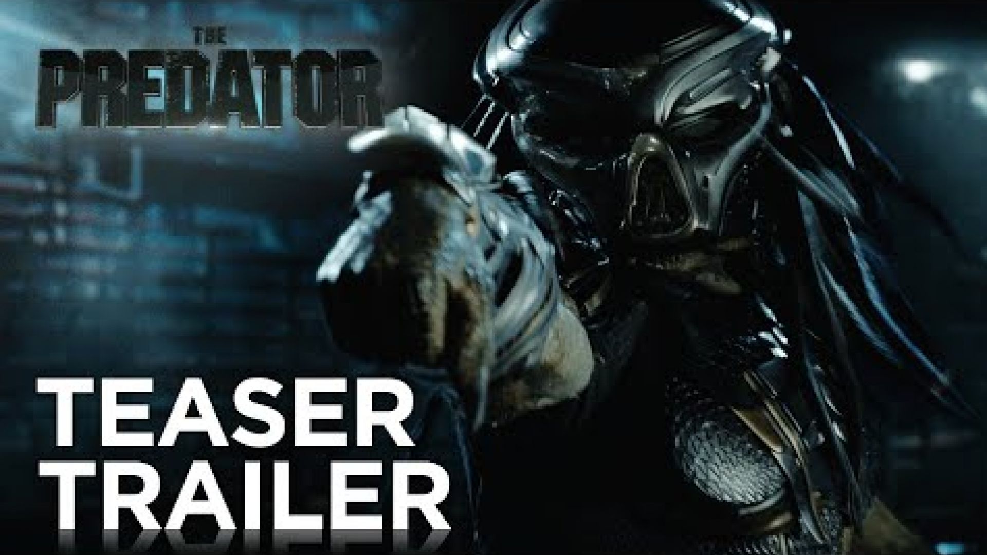 'The Predator' Teaser Trailer